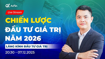 [LIVE] CHIẾN LƯỢC ĐẦU TƯ GIÁ TRỊ 2026 | LĂNG KÍNH ĐẦU TƯ GIÁ TRỊ
