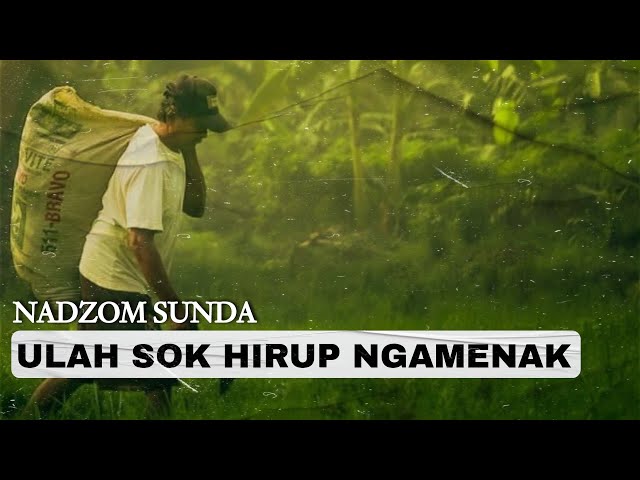 Ulah sok hirup ngamenak | Nadzom Sunda class=