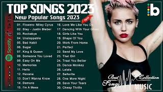 Today Top Hits 2023 - Hits Radio 2023 - Best Songs Collection 2023 - New Song 2023