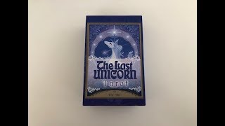THE LAST UNICORN TAROT UNBOXING AND FIRST IMPRESSIONS