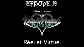 Kingdom Hearts χ [FR] - ÉPISODE 19