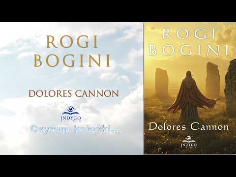 Odc. 153 DOLORES CANNON - Rogi Bogini