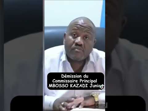 URGENT MBOSO KAZADI CHIEF COMMISSIONER SAYS HE LEFT THE POLICE BECAUSE THE WORK IS NOT GOOD