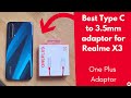 Best Type C to 3.5 mm adaptor for Realme X3 | Zero latency, Superior sound output!