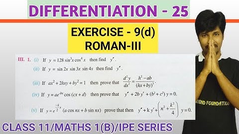 DIFFERENTIATION 25/EXERCISE-9(d)/ROMAN-III/ CLASS-11/MATHS 1(B)