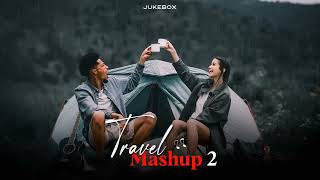 Long Drive Mashup | Travel Mashup 2 | Lofi mix song | Road trip mashup song | non-stop | jukebox