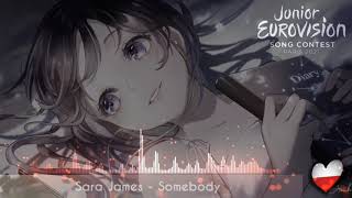 Sara James - Somebody (nightcore version) Poland 🇵🇱 [JESC 2021]