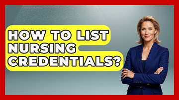 How To List Nursing Credentials? - Nursing Knowledge Exchange
