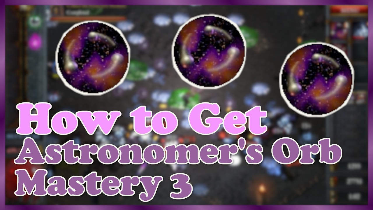How to Get the Astronomer's Orb Mastery 3 Achievement | 3 Million ...