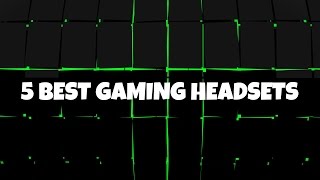 5 BEST GAMING HEADSETS 2016