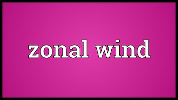 Zonal wind Meaning