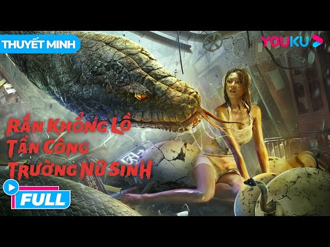 Video [THUYẾT MINH] Rắn Khổng Lồ Tấn Công Trường Nữ Sinh |... - youtube
