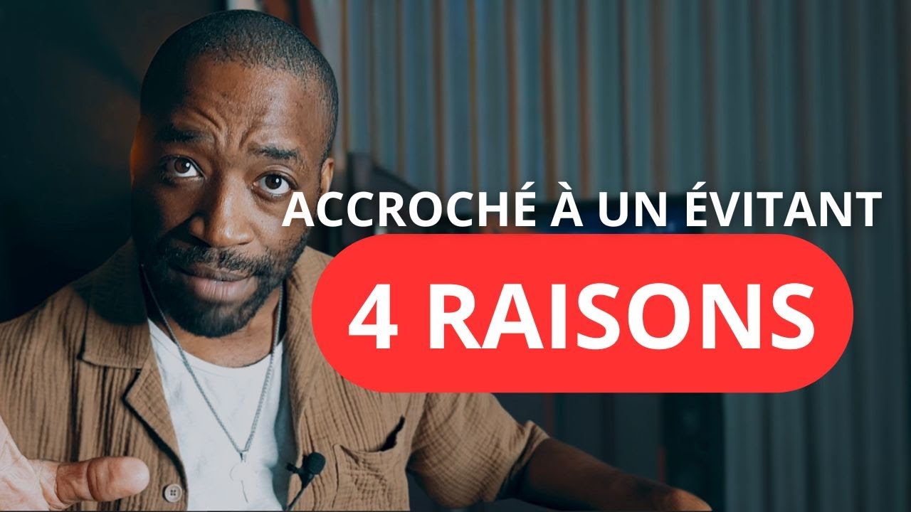4 raisons pour lesquelles tu t'es accroché à un évitant