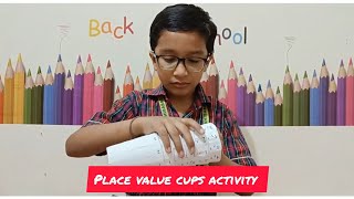 Place value cups || Place value of numbers using paper cups || maths activity ||