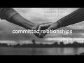 Committed relationships  the commitment of pursuit  week 2 4142024  worship  900am