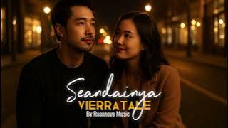 Seandainya - Vierratale (Cover by Rasanova) | Versi Slow Romantis