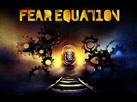 Fear Equation [1] Начало