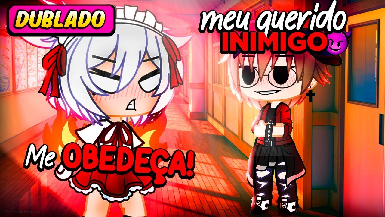 Me OBEDEÇA meu querido inimigo 😈 - O FILME [DUBLADO] Gacha Life - mini filme