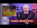 ERVD | Revelados los misterios de las &quot;toxinas&quot; y los aún mayores misterios de los &quot;detox&quot;