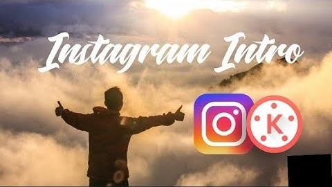 How to create Awesome Instagram Intro for YouTube in KineMaster | Kinemaster tutorial |  android jp