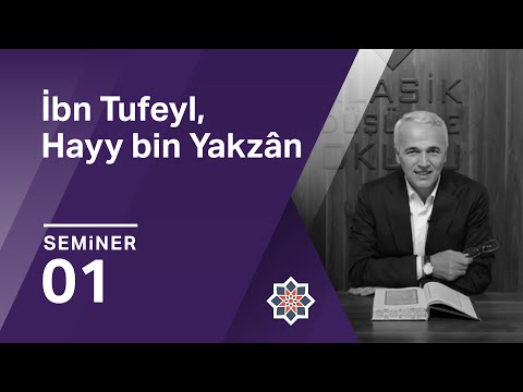 Ekrem Demirli, İbn Tufeyl, Hayy bin Yakzân Okumaları, 1. Seminer