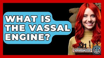What Is The Vassal Engine? - The Board Game Xpert