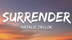 Natalie Taylor - Surrender (Lyrics)