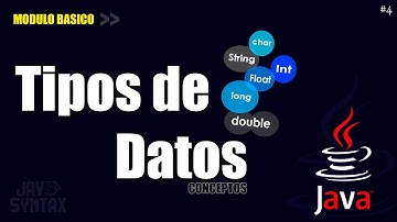 TIPOS DE DATOS EN JAVA ✅│ CONCEPTUALIZACIÓN 💻 │MÓDULO BÁSICO 📚