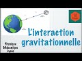 Linteraction gravitationnelle