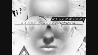 DESCONTROL - Daddy yankee.wmv