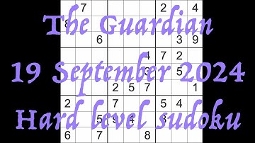 Sudoku solution – The Guardian 19 September 2024 Hard level
