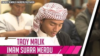 IMAM SHOLAT MERDU || Surat Al Fatiha & Ar Rahman 1 - 35 || Taqy Malik