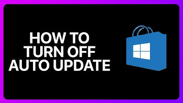 How To Turn Off Auto Update On Microsoft Store Tutorial