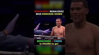 SHOCKING! DAVID BENAVIDEZ WAS KNOCKED DOWN | BENAVIDEZ vs YARDE😱😱 #shorts #boxing #channelnimanoy