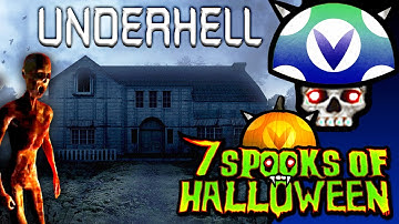 [Vinesauce] Joel -  7 Days Of Spooks: Underhell