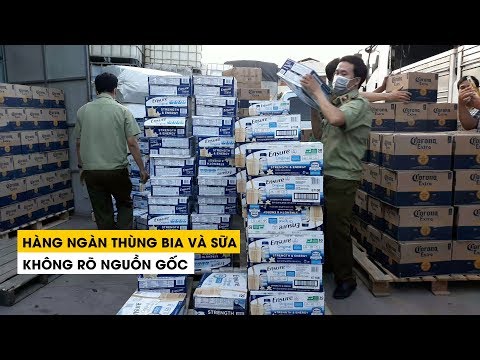 Video Bắt quả tang hàng ngàn thùng sữa và bia không rõ nguồn... - youtube