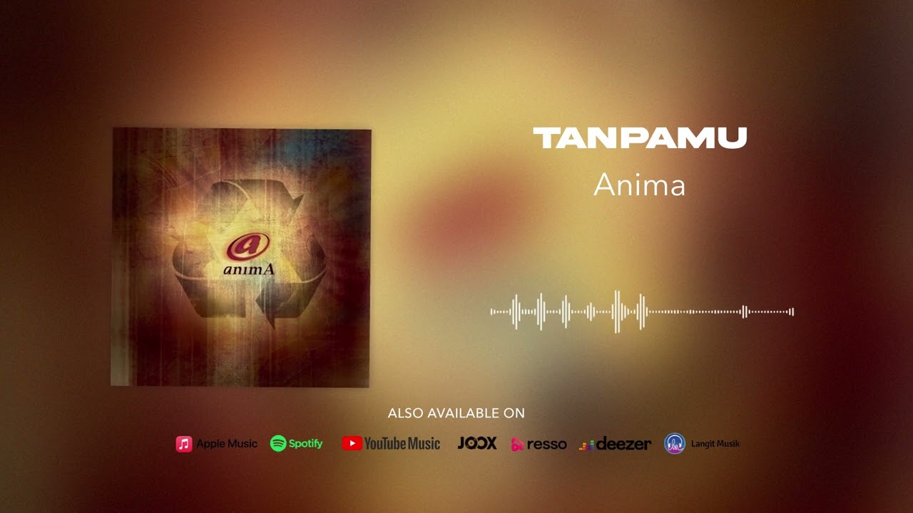 Watch Anima - Tanpamu (Official Audio) on YouTube Watch Anima - Tanpamu (Official Audio) on YouTube