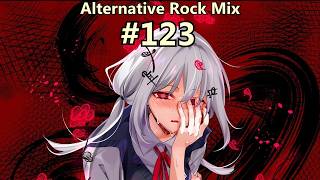 Alternative Rock Mix #123 @RGNmusic