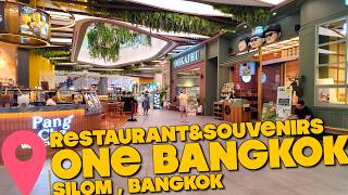 ONE BANGKOK / Walking  Shopping,Restaurants & Souvenirs section / 19 AUG 2026