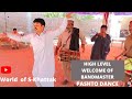 High level   welcome of bandmaster  pashto dance khattak dance