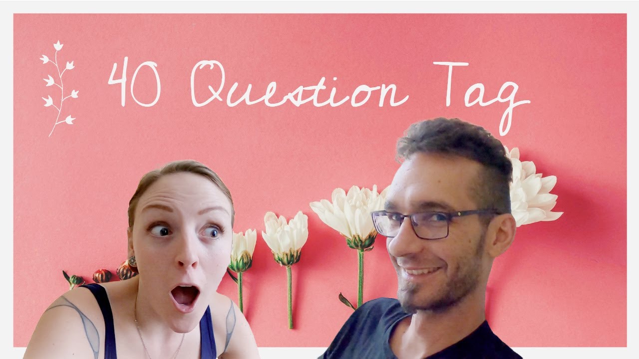40 QUESTION TAG
