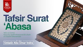 Tafsir Surat 'Abasa-1 (Tafsir Juz 'Amma)