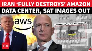 ON CAM: Amazon Under IRAN ATTACK, Data Center ‘IN FLAMES’; Tehran Drops Bombshell Satellite ‘Proof’