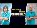 Maths vs Biology –Which Subject Should You Choose After 10th?