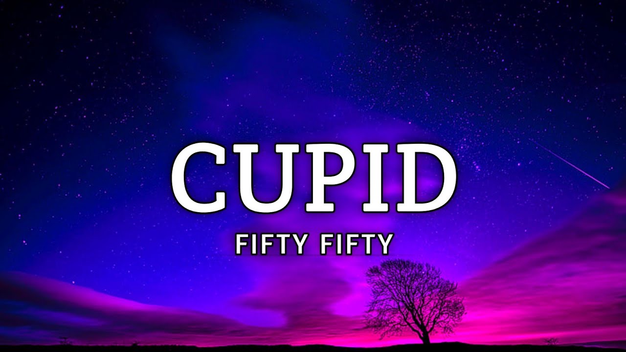 Fifty Fifty - Cupid (Twin Version) (Lyrics) ||English song - YouTube