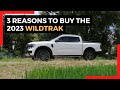 3 Reasons You Should Buy the 2023 Ford Ranger Wildtrak | 2023 Ford Ranger Wildtrak Philippines