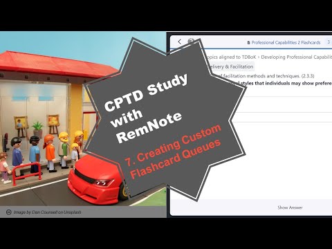 7. CPTD Study with RemNote—Creating Custom Flashcard Queues