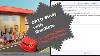 7. CPTD Study with RemNote—Creating Custom Flashcard Queues