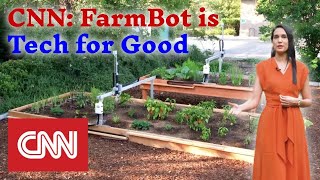 FarmBot представлен на CNN Tech навсегда