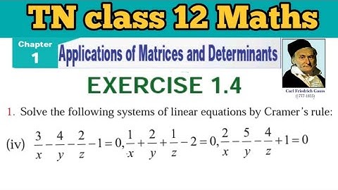 TN 12 Maths Exercise 1.4 Q.No.1 sub iv Applications of Matrices and Determinants